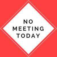 No Meeting